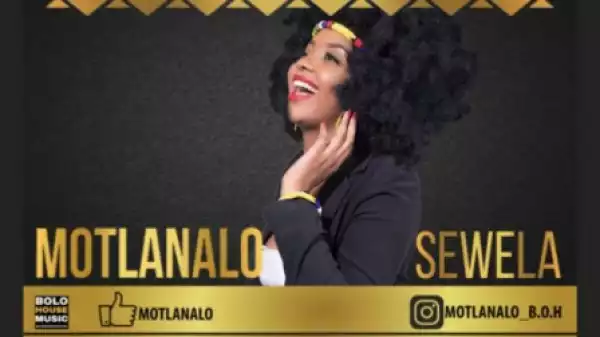 Motlanalo - Sewela
